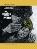 Mains de ma mère (Les)